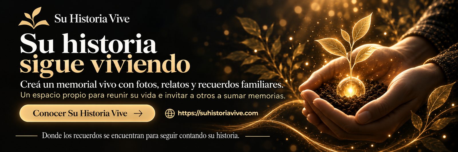 Su Historia Vive — memorial vivo con fotos y relatos